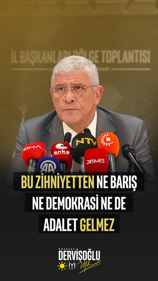 İYİ Parti Genel Başkanı Dervişoğlu'ndan Ayrışmaya Karşı Tepki